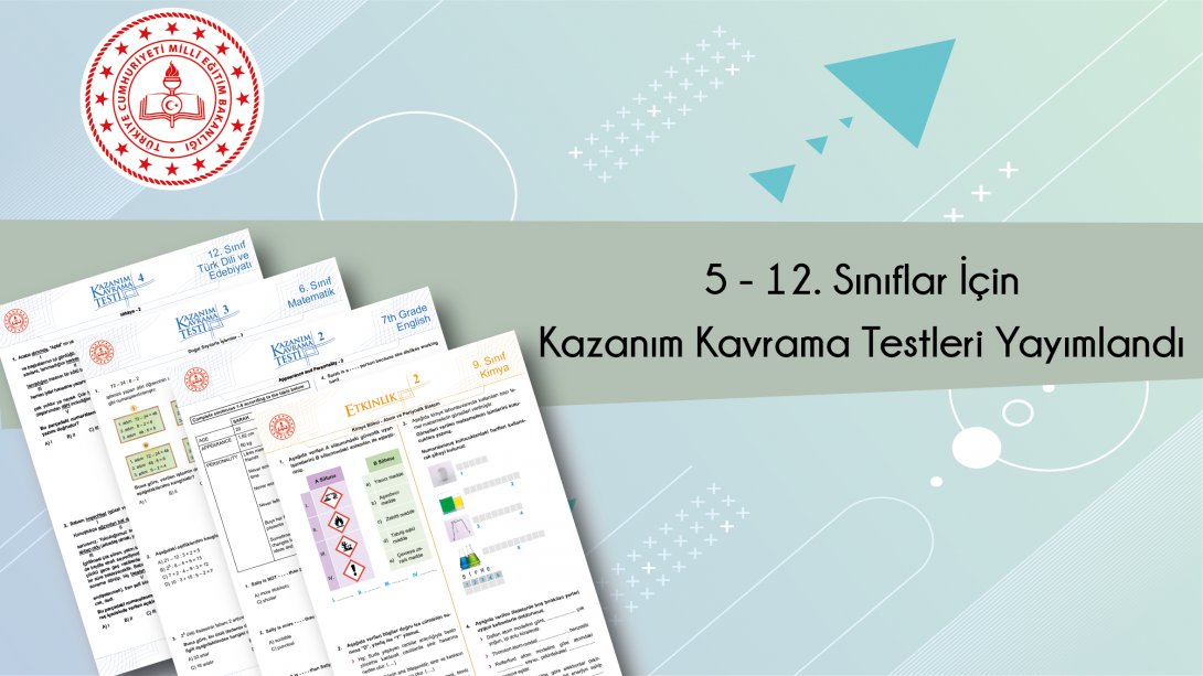 5 - 12. Sınıflar için Kazanım Kavrama Testleri Yayımlandı