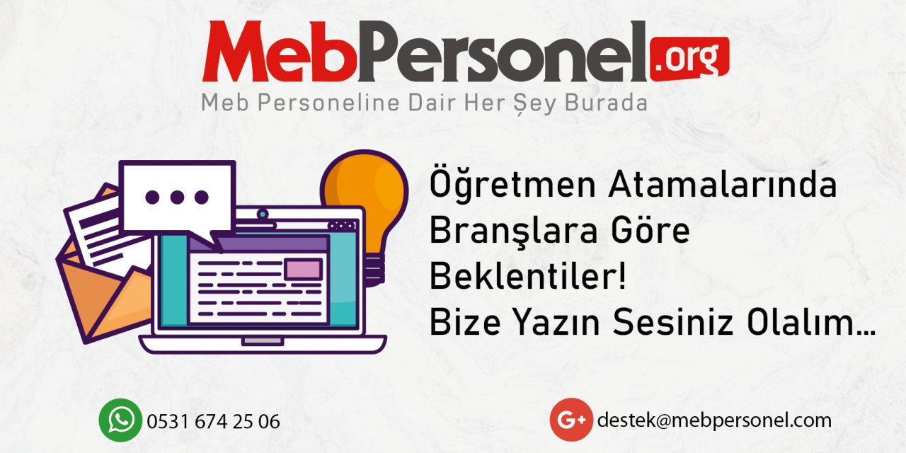 Öğretmen Atamalarında Branşlara Göre Beklentiler! Bize Yazın Sesiniz Olalım…