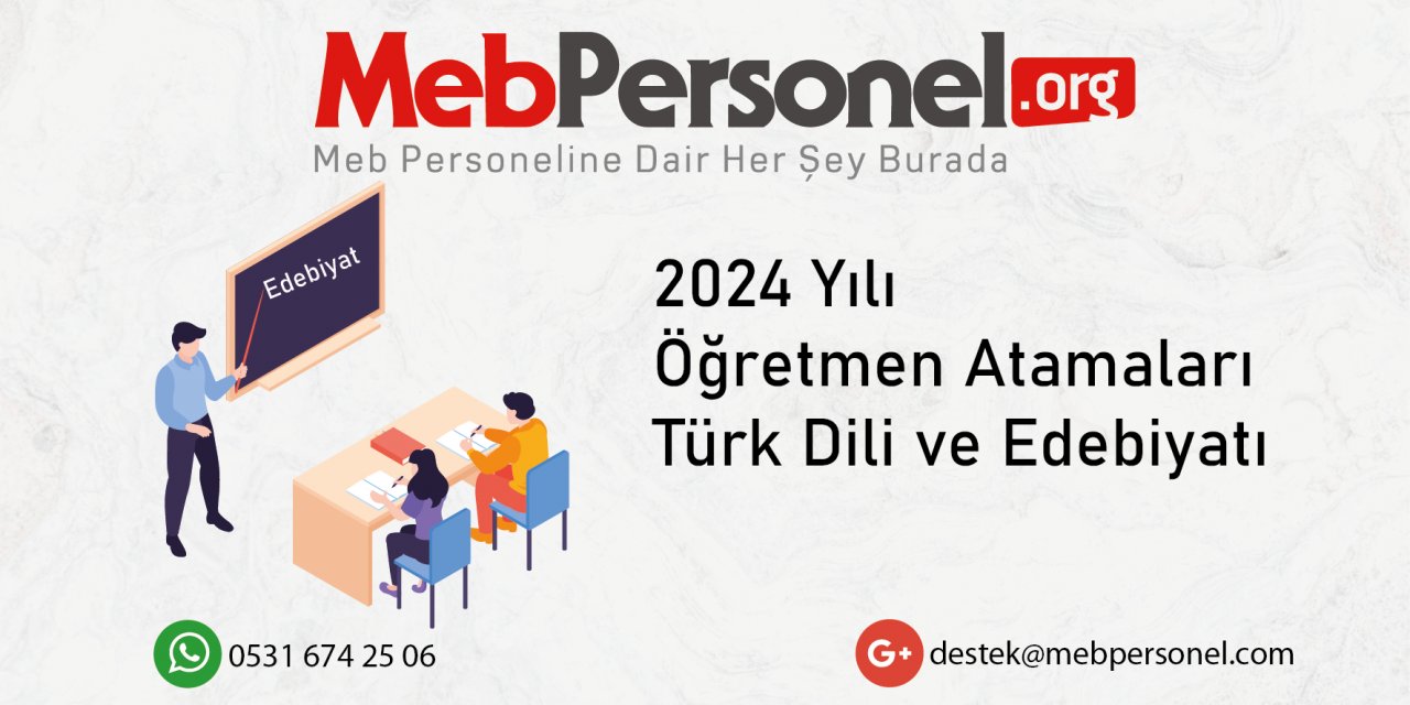 2024 Öğretmen Atamalarında Türk Dili ve Edebiyatı Kontenjan Tahmini ve Talepler!