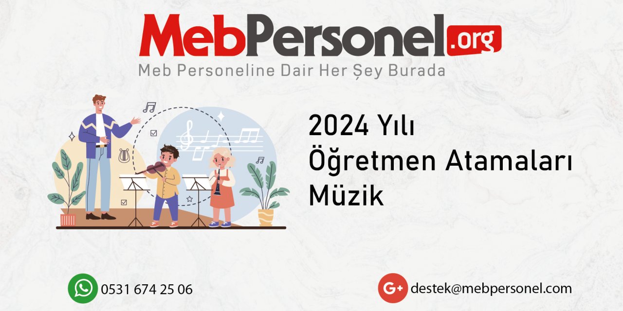 2024 Öğretmen Atamalarında Müzik Kontenjan Tahmini ve Talepler!