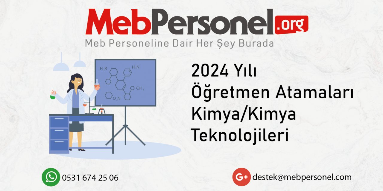 2024 Öğretmen Atamalarında Kimya/ Kimya Teknolojileri Kontenjan Tahmini ve Talepler!