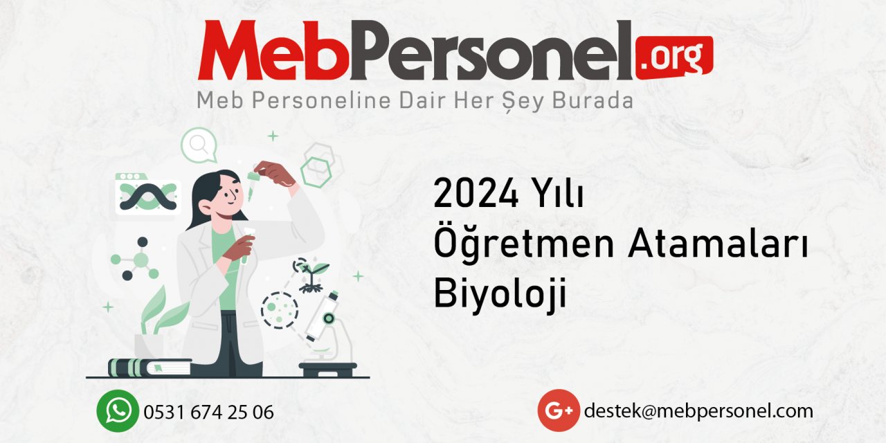 2024 Öğretmen Atamalarında Biyoloji Kontenjan Tahmini ve Talepler!