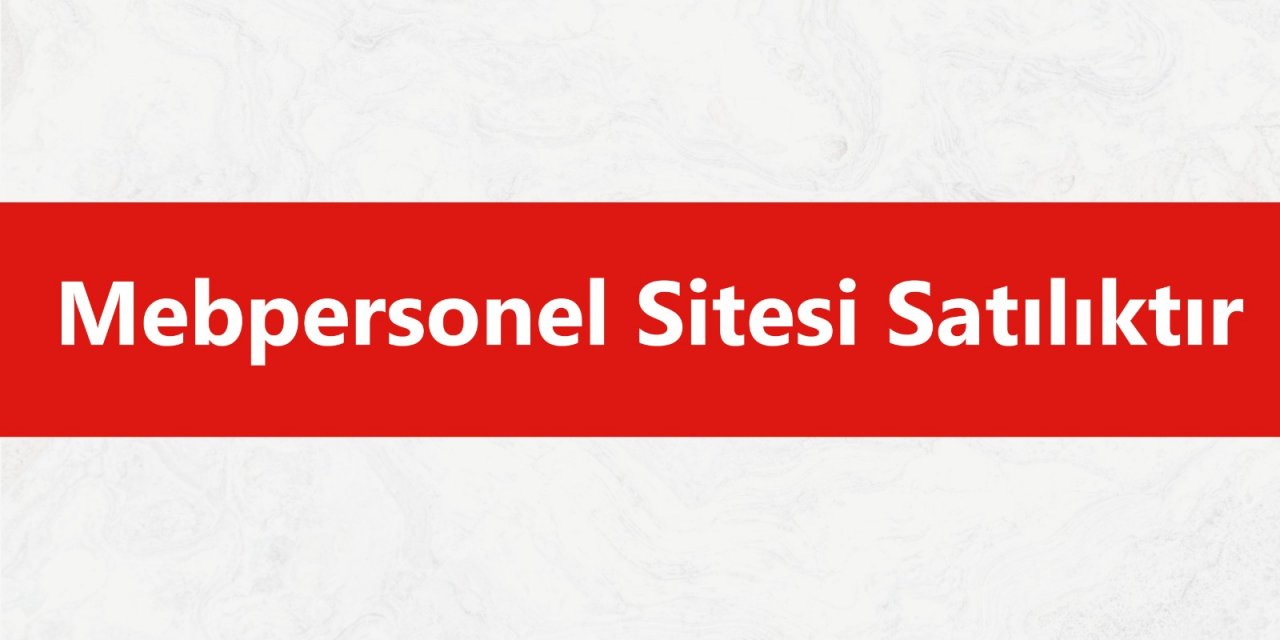 Mebpersonel sitesi satılıktır.