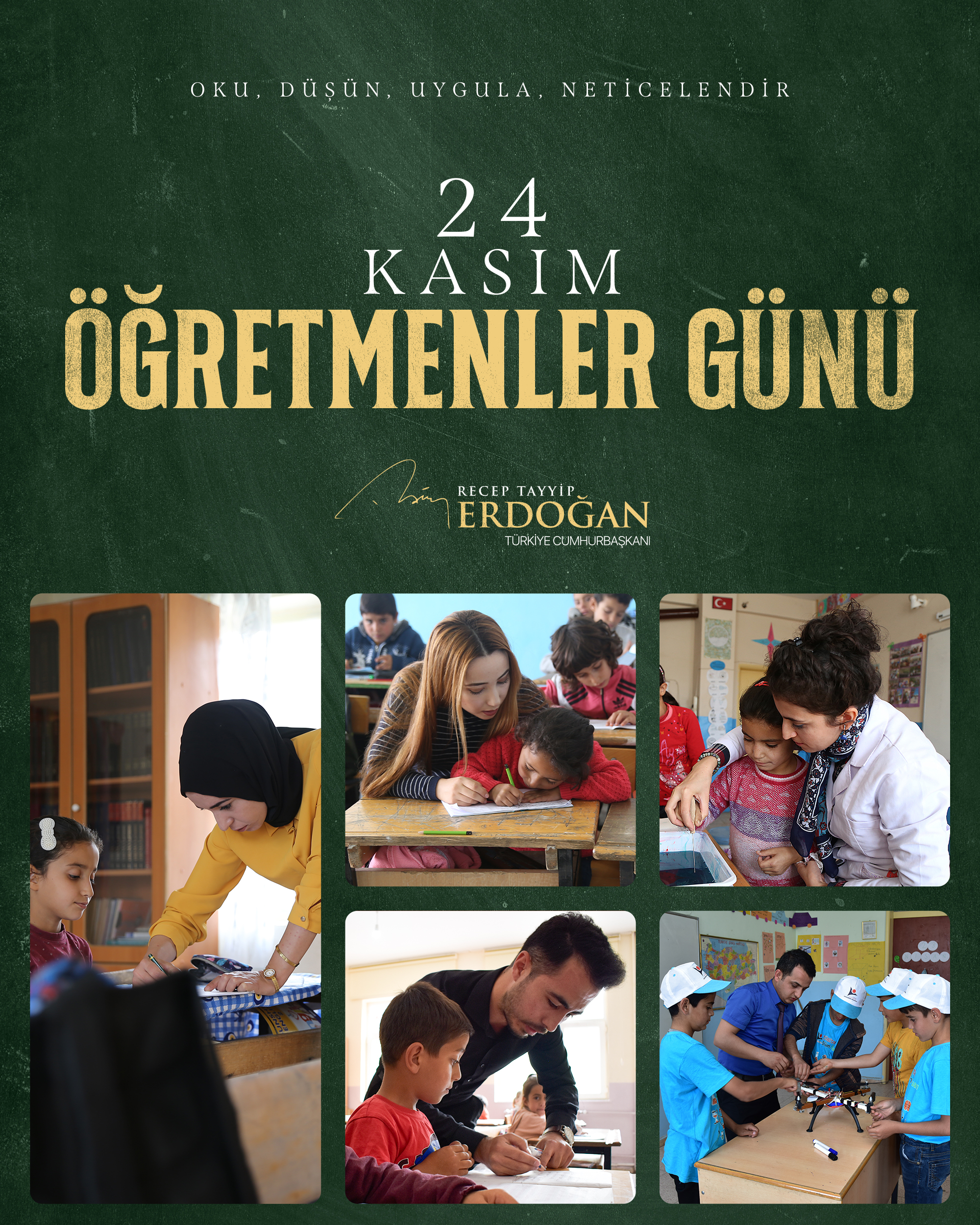 Cumhurbaşkanı Erdoğan'dan 24 Kasım Mesajı:"Emeğiniz, Sabrınız ve Fedakârlığınız İçin Minnettarız"
