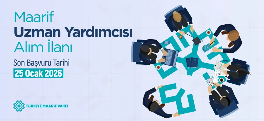 Türkiye Maarif Vakfı Duyurdu: 20 Uzman Yardımcısı İstihdam Edilecek