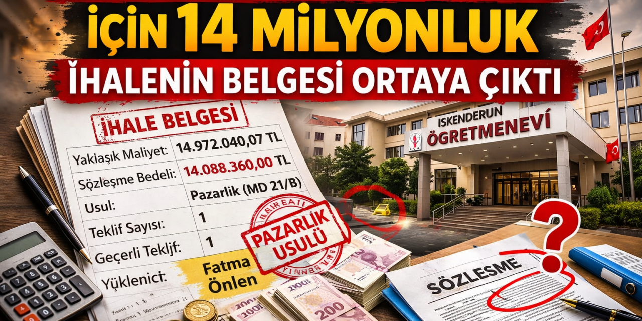 Hatay İskenderun Öğretmenevi İçin 14 Milyonluk İhalenin Belgesi Ortaya Çıktı