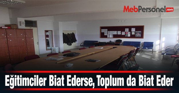 Eğitimciler Biat Ederse, Toplum da Biat Eder