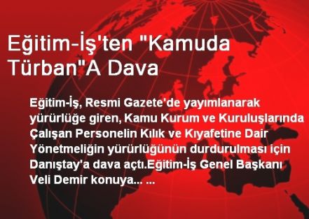 Eğitim-İş'ten "Kamuda Türban"A Dava