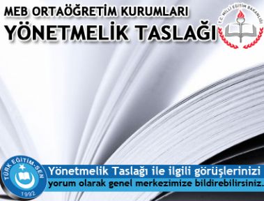 MEB ORTAÖĞRETİM KURUMLARI YÖNETMELİK TASLAĞI