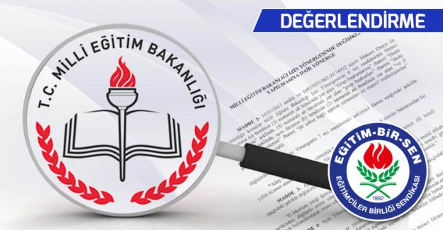 Milli Eğitim Bakanlığı İzin Yönergesi Değişikliğine İlişkin Değerlendirme