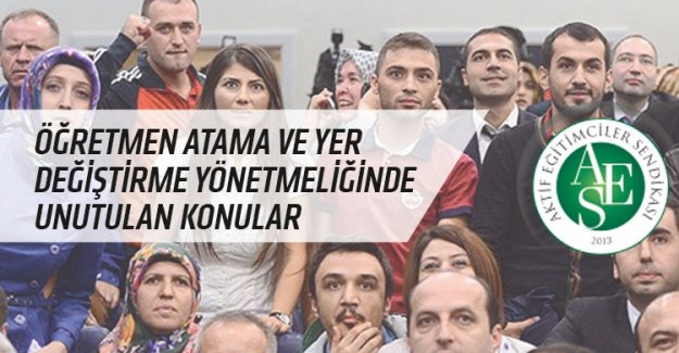 Öğretmen Atama ve Yer Değiştirme Yönetmeliğinde Unutulan Konular