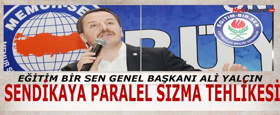 Memur-Sen'e Paralel Sızma Tehlikesi