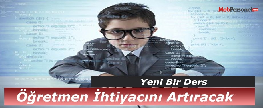 Müfredata Eklenecek Yeni Ders Bu Branşın Öğretmen İhtiyacını Artıracak