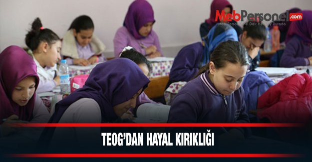 TEOG'da derin hayal kırıklığı