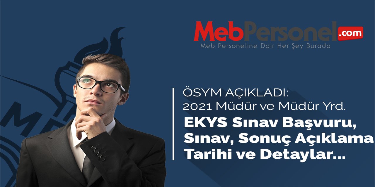 2021 EKYS Sınavı Ne Zaman?