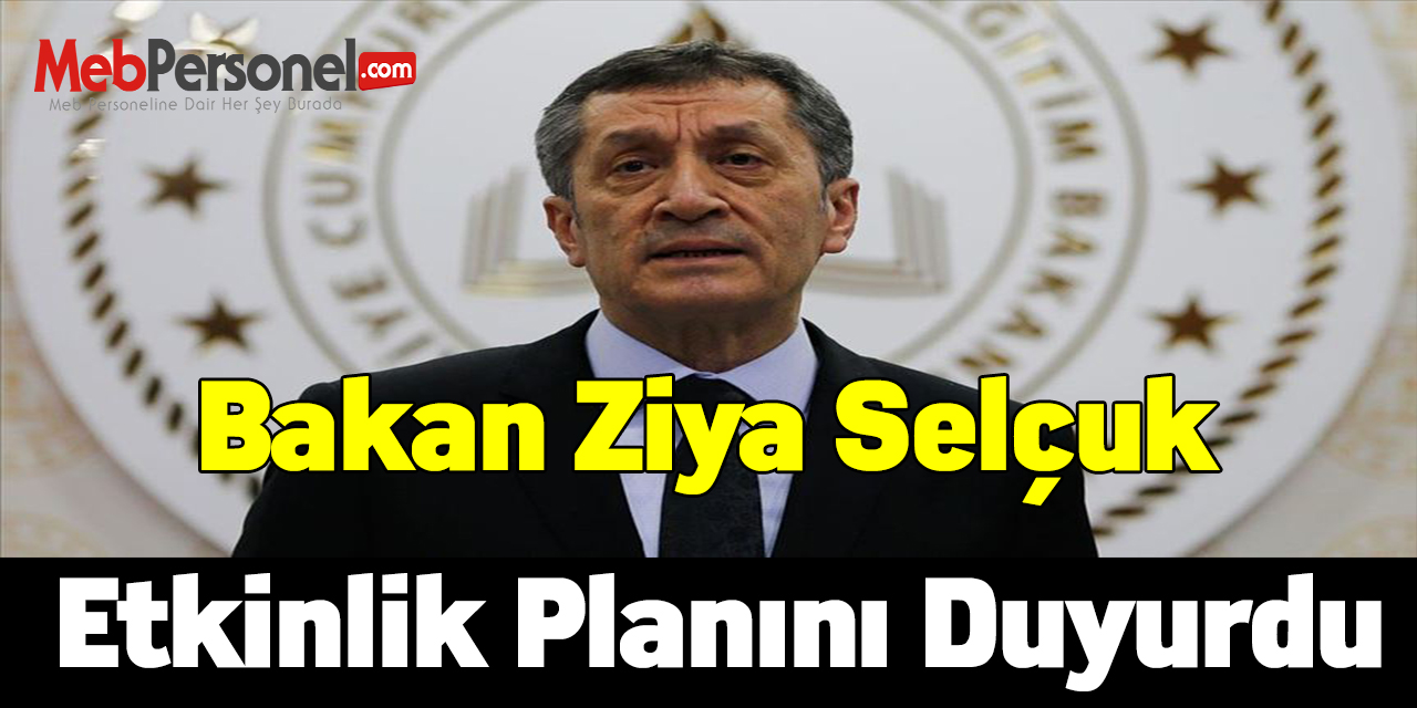 Bakan Ziya Selçuk etkinlik planını duyurdu