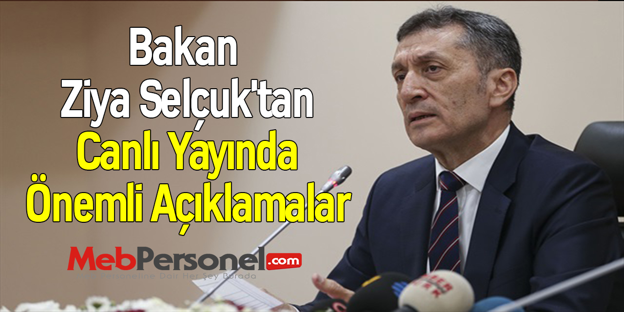 Bakan Ziya Selçuk'tan Canlı Yayında Önemli Açıklamalar