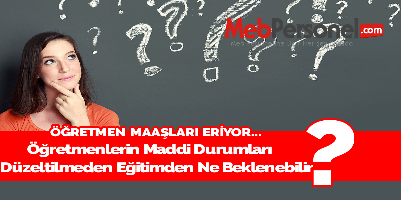 Israrlıyız, Öğretmen Maaşlarının Çok Az Oluşu Gündemde Kalacak!