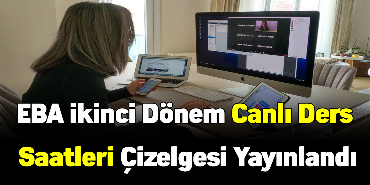 EBA canlı ders saatleri belli oldu