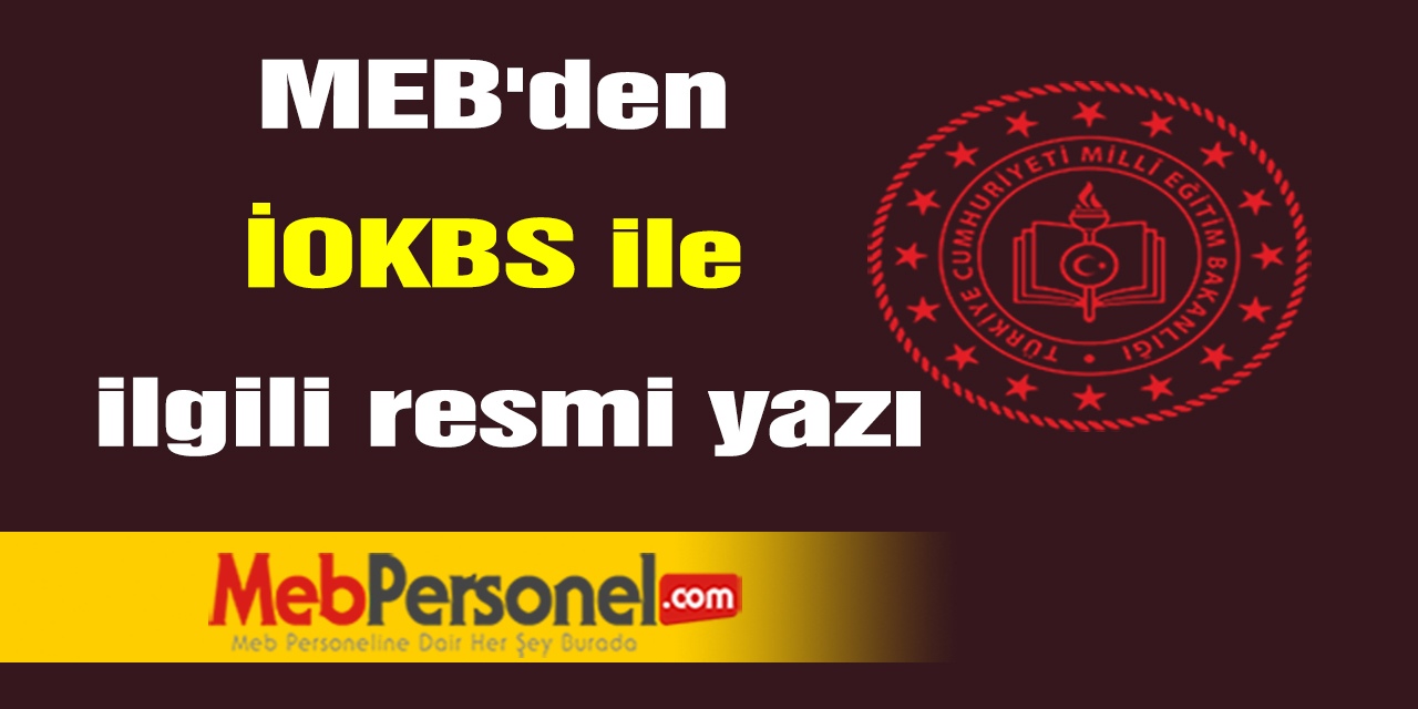 MEB'den 2021 Yılı İOKBS ile ilgili resmi yazı