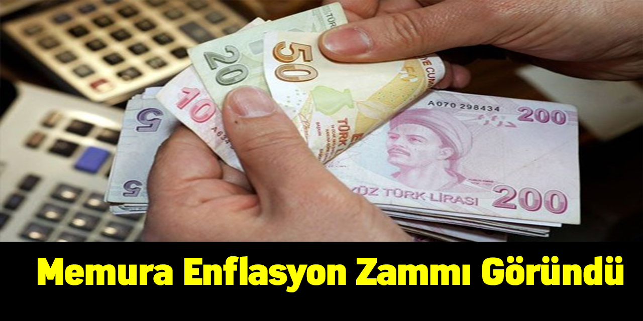 Memura enflasyon zammı göründü