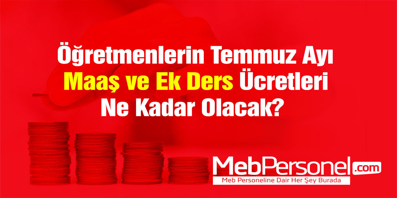 Enflasyon Zammı ile Birlikte Temmuz Ayında Maaşlar %5-6 Civarında Zamlanacak