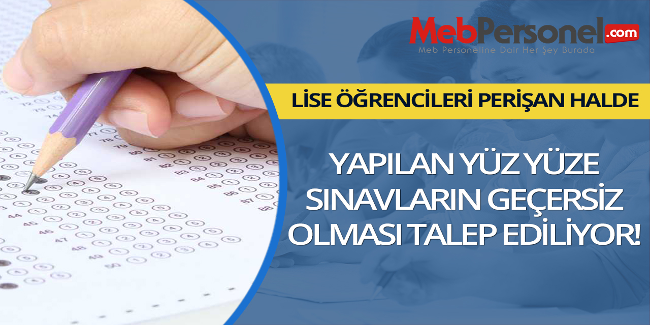 Lise Öğrencileri Yüz Yüze Sınavların İptalini İstiyor