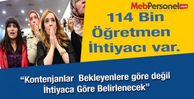 114 Bin Öğretmene İhtiyaç Var.
