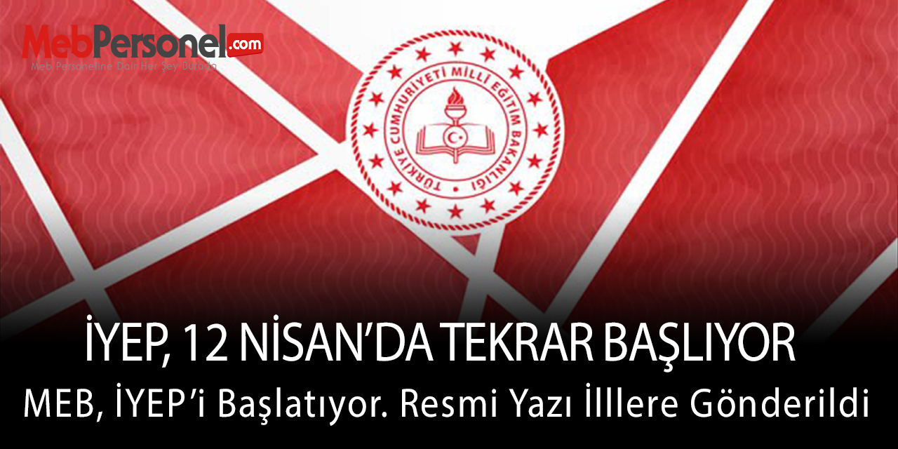 MEB'den Açıklama: İYEP, 12 Nisanda Başlıyor
