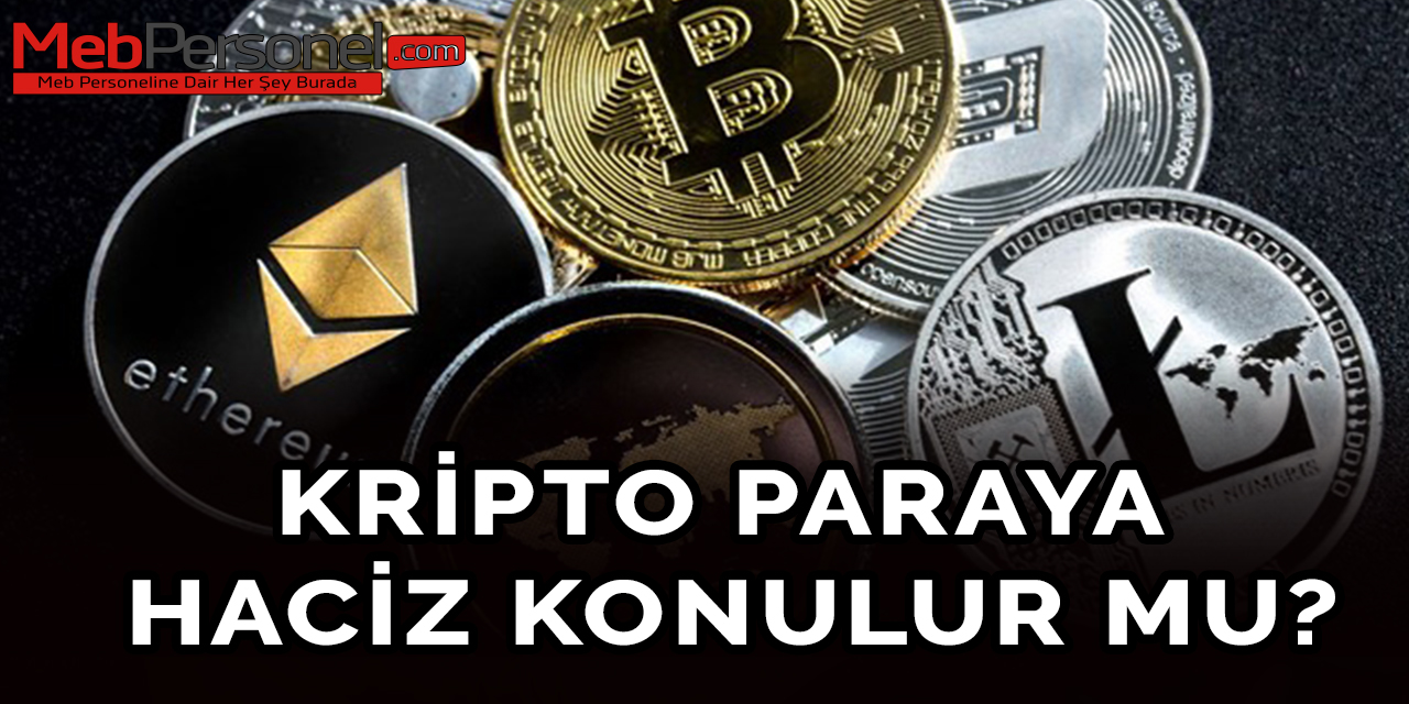 Kripto paraya haciz konulur mu?
