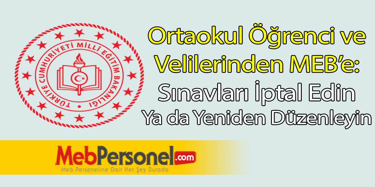 Ortaokul Öğrencileri Sınavların İptal Edilmesini İstiyor