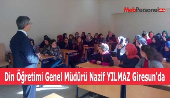 Din Öğretimi Genel Müdürü Nazif YILMAZ Giresun'da