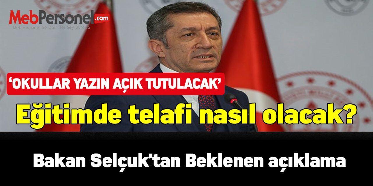 Eğitimde telafi nasıl olacak? Bakan Selçuk'tan açıklama
