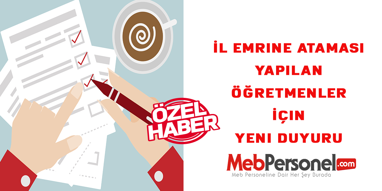 İl Emrine Ataması Yapılan Öğretmenler İçin Yeni Duyuru