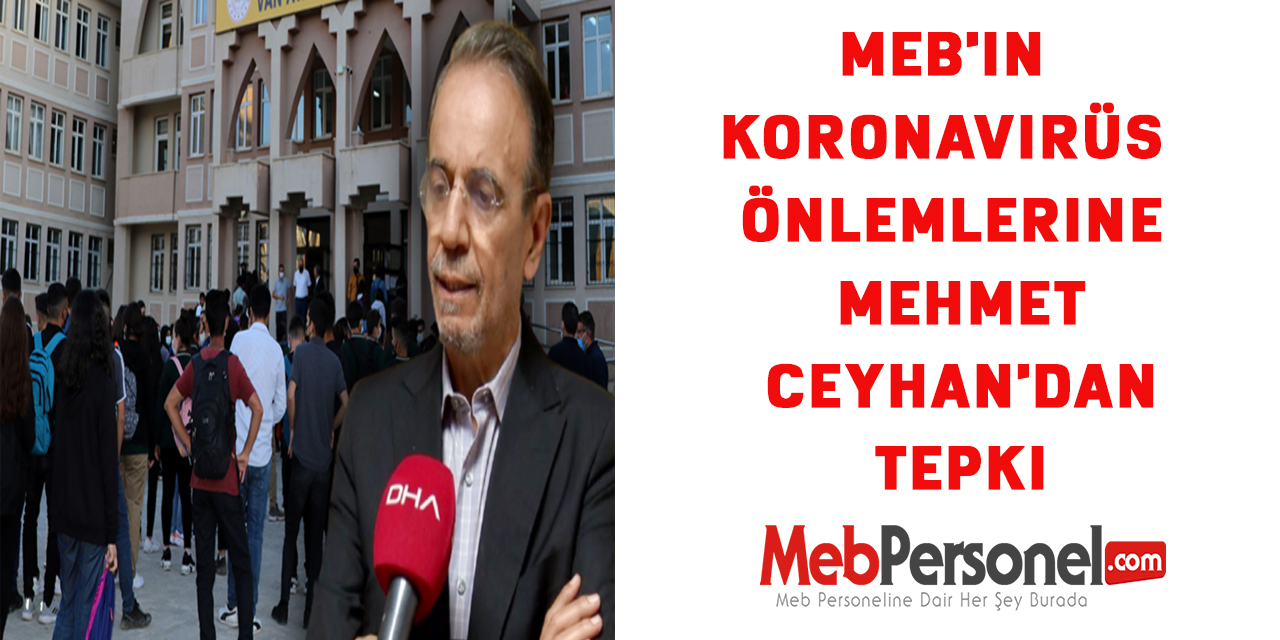 MEB'in koronavirüs önlemlerine Mehmet Ceyhan'dan tepki