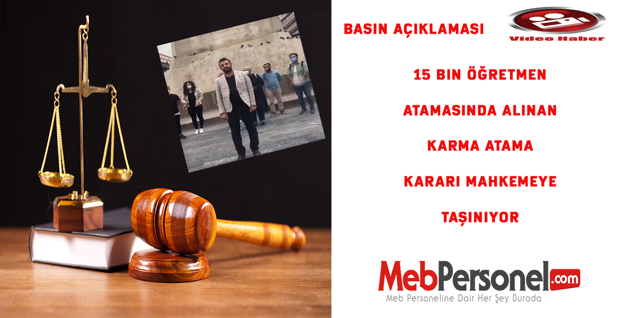 15 Bin Öğretmen Atamasında Alınan Karma Atama Kararı Mahkemeye Taşınıyor