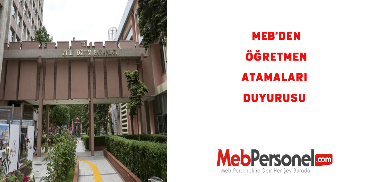 MEB'den Öğretmen atamaları Duyurusu