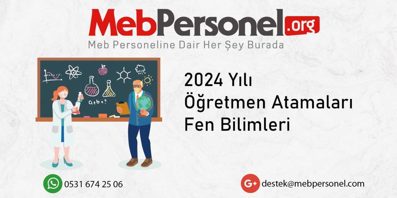 2024 Öğretmen Atamalarında Fen Bilimleri Kontenjan Tahmini ve Talepler!