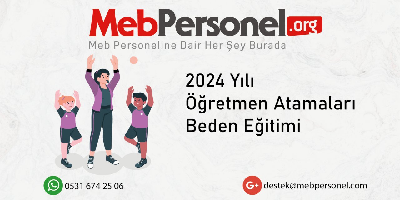 2024 Öğretmen Atamalarında Beden Eğitimi Kontenjan Tahmini ve Talepler!