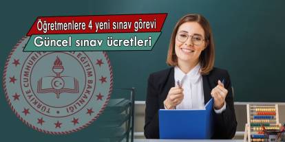 ÖSYM'den öğretmenlere 4 yeni sınav görevi ve güncel görevli ücretleri