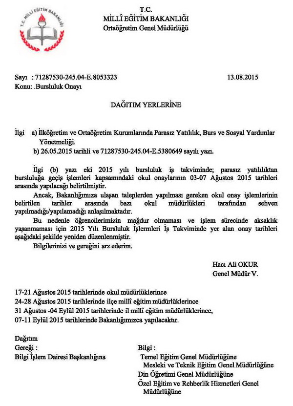 Bursluluk onay takviminde değişiklik