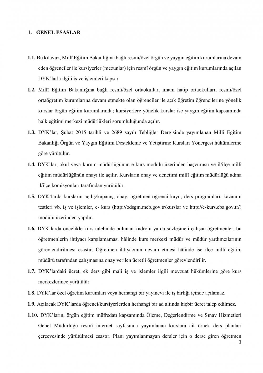 2017-2018 Öğretim Yılı Destekleme ve Yetiştirme Kursu e-Kılavuzu Yayımlandı