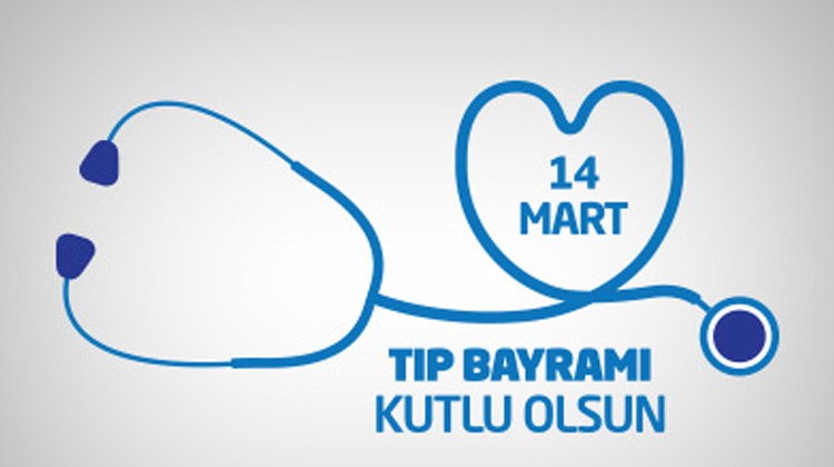 14 Mart Tıp Bayramı Mesajları- Resimli