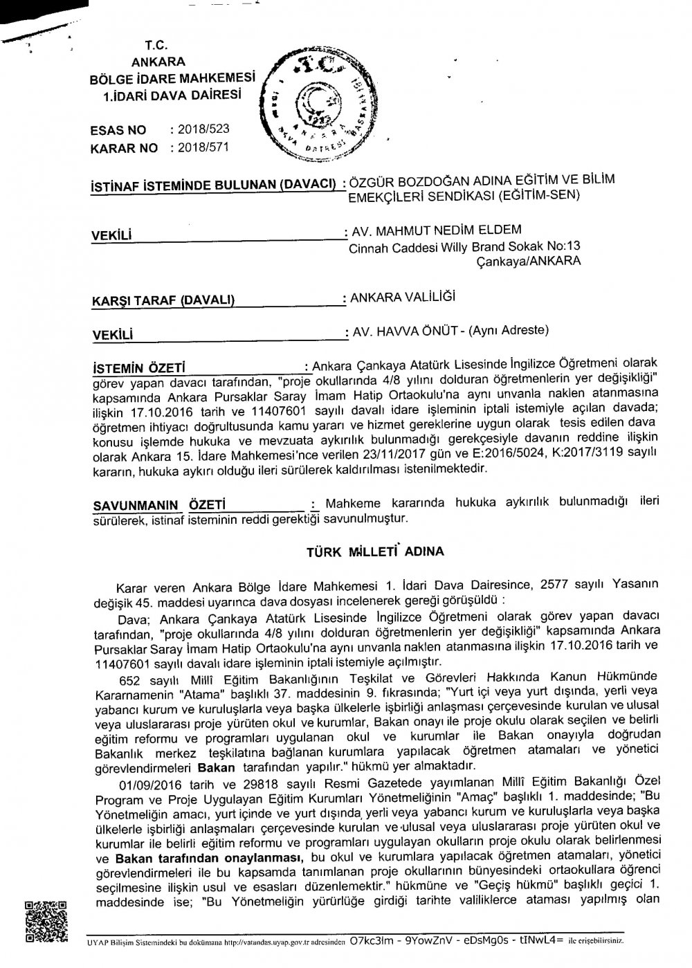 Proje Okuluna Bakanlık Kararnamesiyle Atanan Öğretmen Zorunlu Yer Değiştirmeye Tabi Tutulamaz