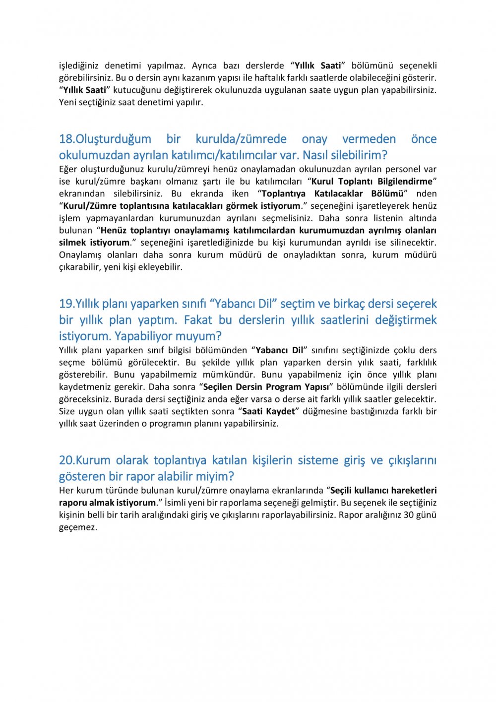 E-MÜDREDAT YILLIK PLAN MODÜLÜ İÇİN SIKÇA SORULAN SORULAR