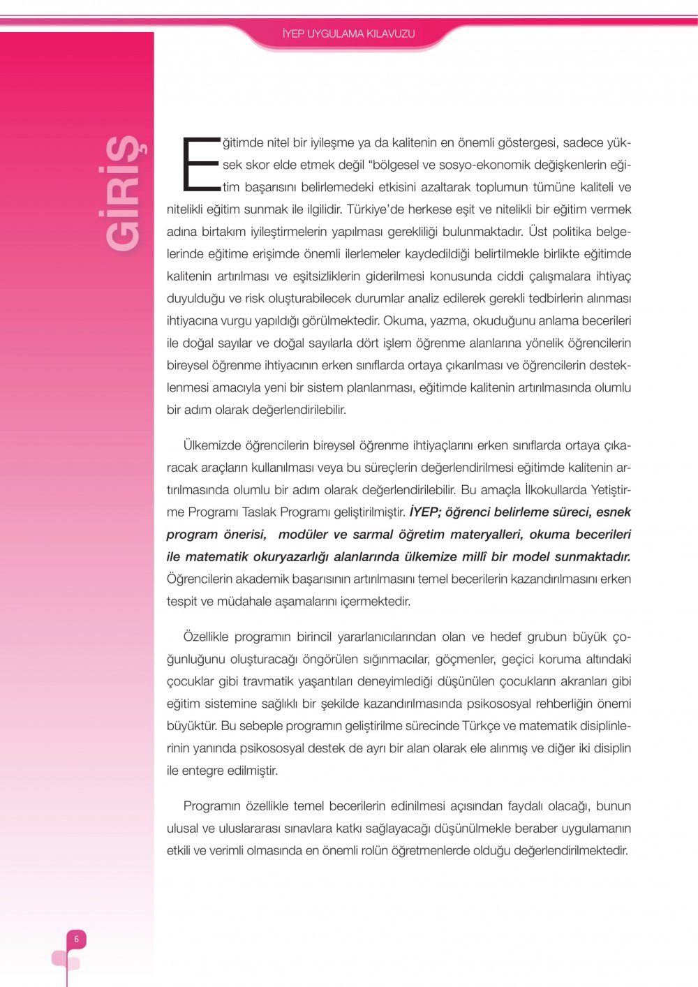 İlkokullarda Yetiştirme Programı (İYEP) Uygulama Kılavuzu 2018-2019