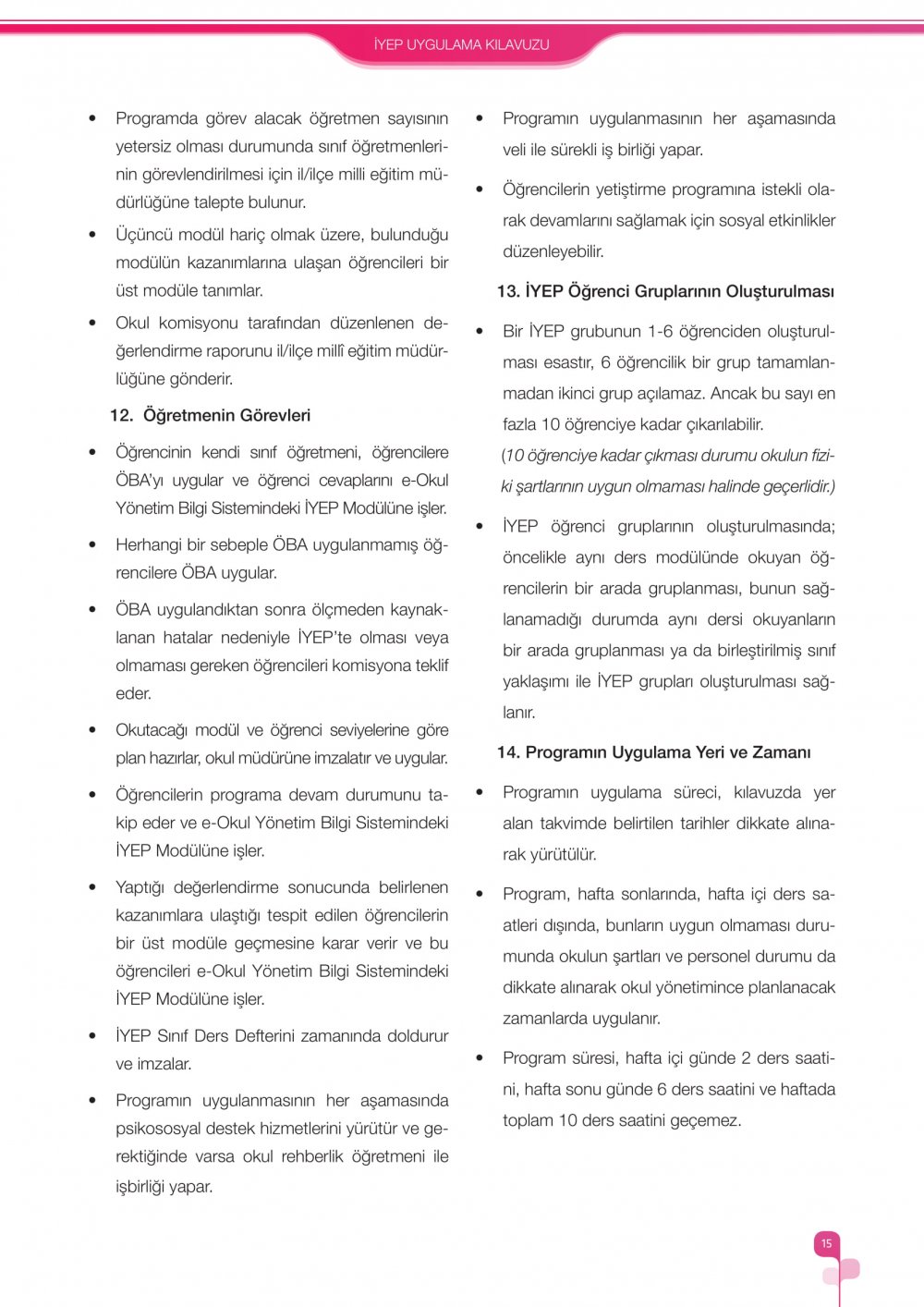 İlkokullarda Yetiştirme Programı (İYEP) Uygulama Kılavuzu 2018-2019