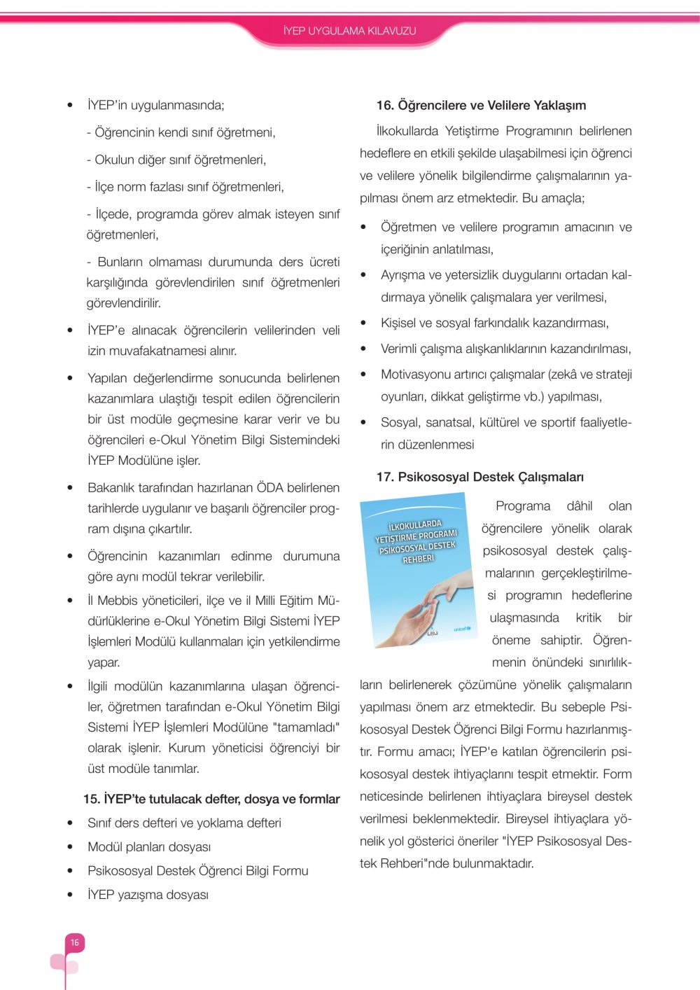 İlkokullarda Yetiştirme Programı (İYEP) Uygulama Kılavuzu 2018-2019