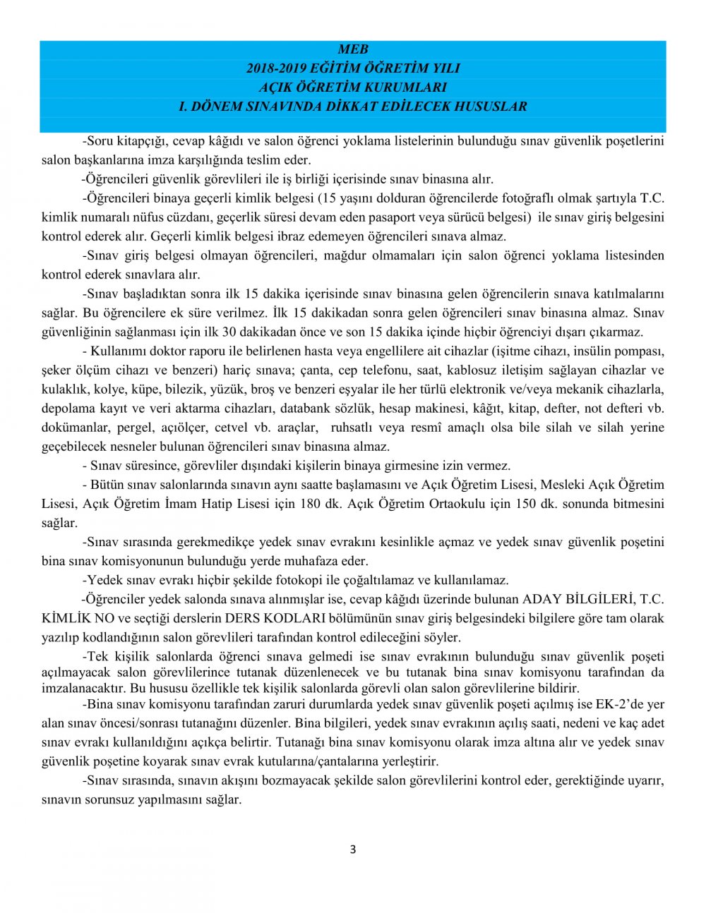 HAFTA SONU YAPILACAK AÇIK ÖĞRETİM KURUMLARI SINAVLARINDA DİKKAT EDİLECEK HUSUSLAR