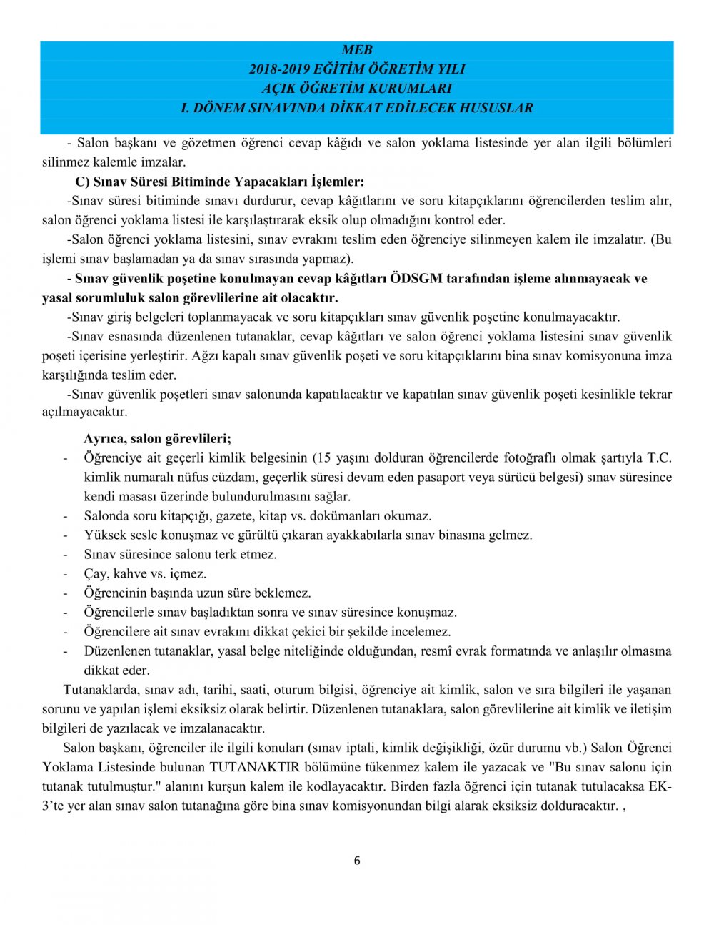 HAFTA SONU YAPILACAK AÇIK ÖĞRETİM KURUMLARI SINAVLARINDA DİKKAT EDİLECEK HUSUSLAR